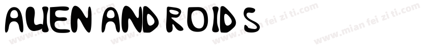 Alien Androids字体转换